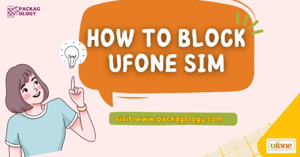 how to block ufone sim card