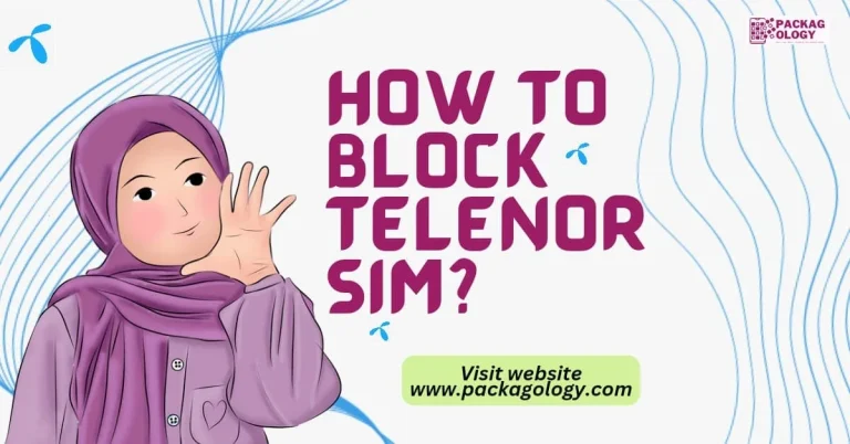 How to Block Telenor Sim If Lost or Stolen? 4 Ways