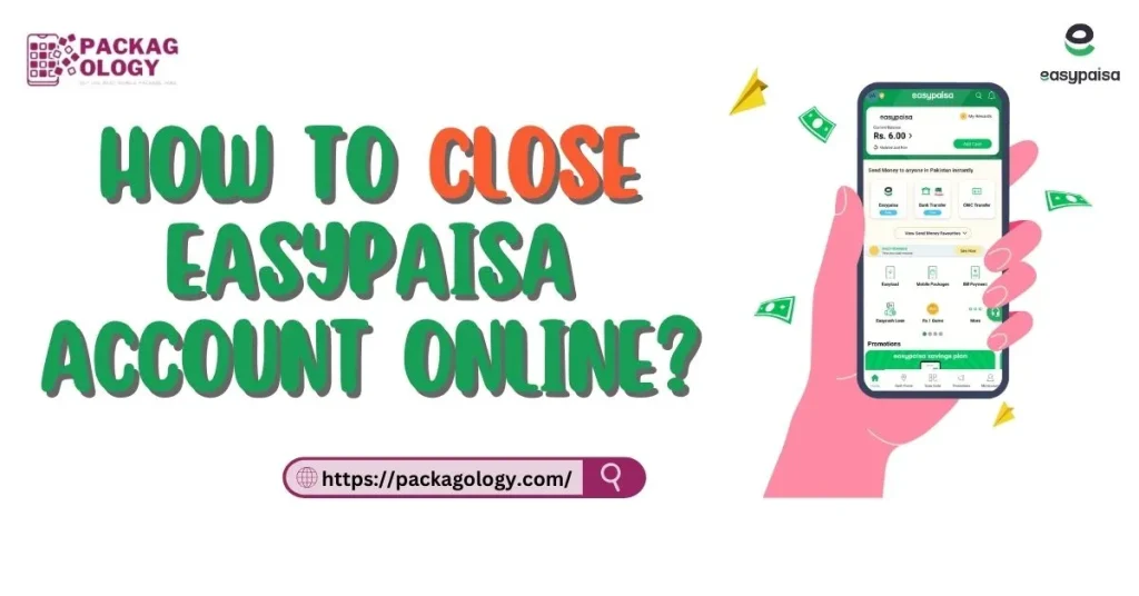 how to delete easypaisa account