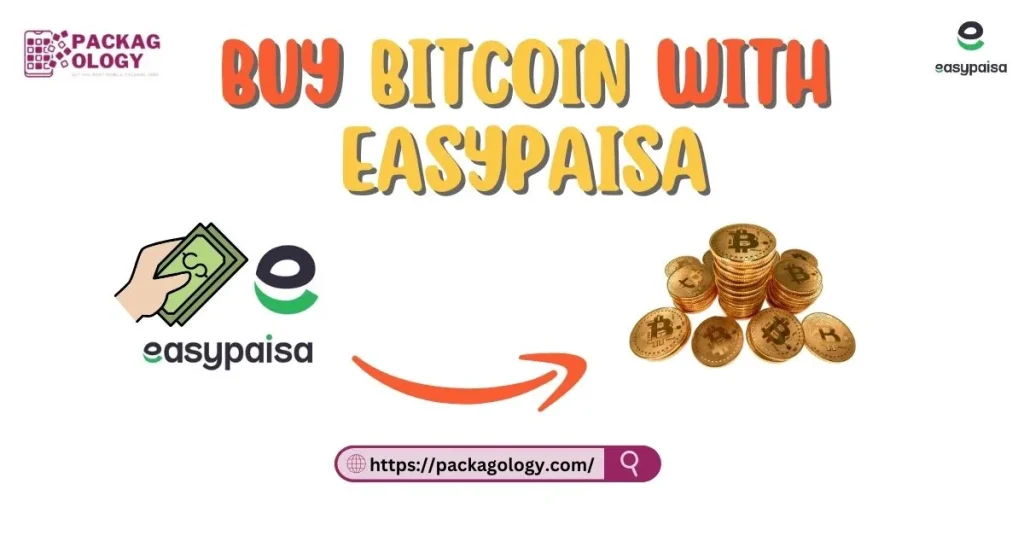 how to buy bitcoin with easypaisa
