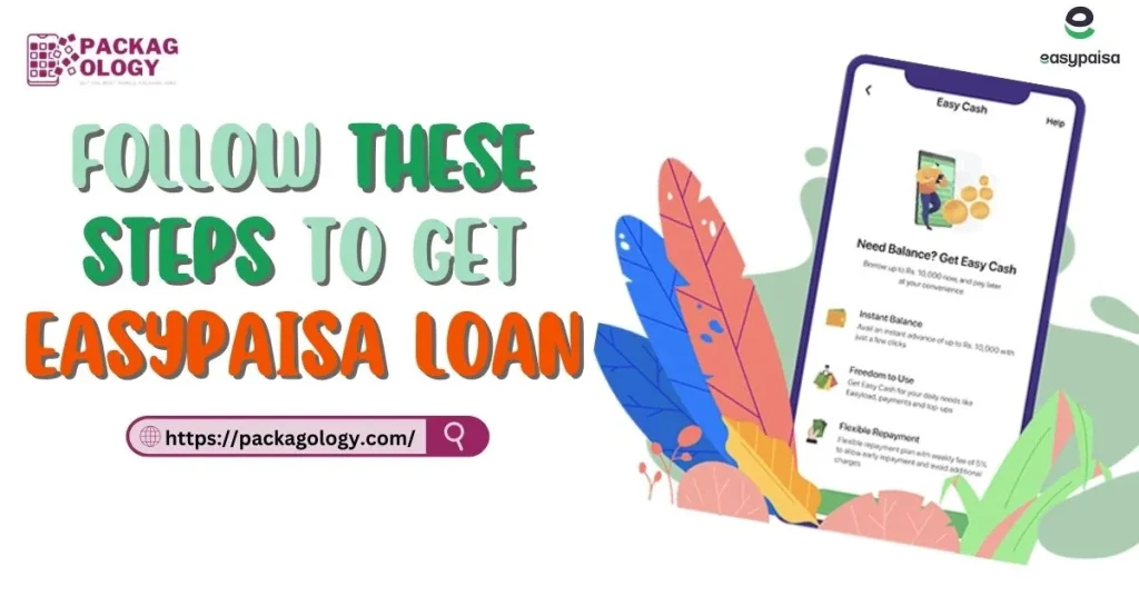 How to Get Easypaisa Loan Online